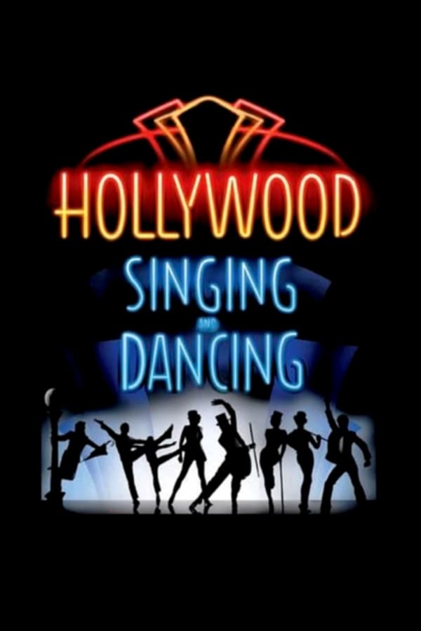 Постер Hollywood Singing and Dancing: A Musical History